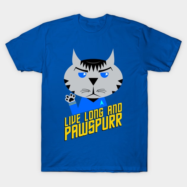 Live Long and Pawspurr T-Shirt by DavesTees